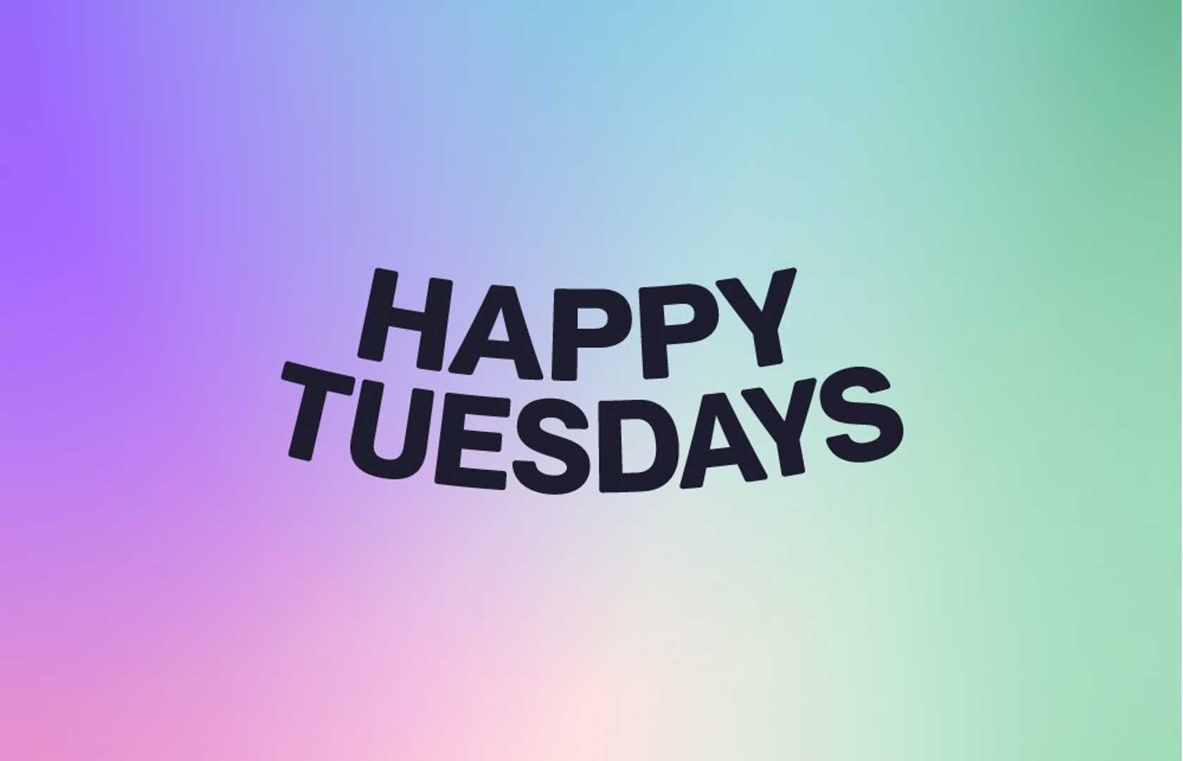 Happy Tuesdays (happytuesdays) | Pearltrees